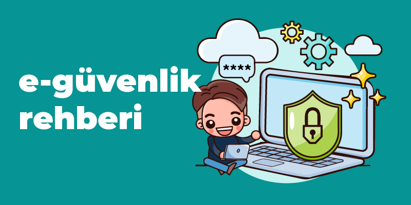 E-güvenlik rehberi görseli (800×400)