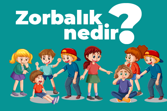 Zorbalık tanımı görseli (540×360)